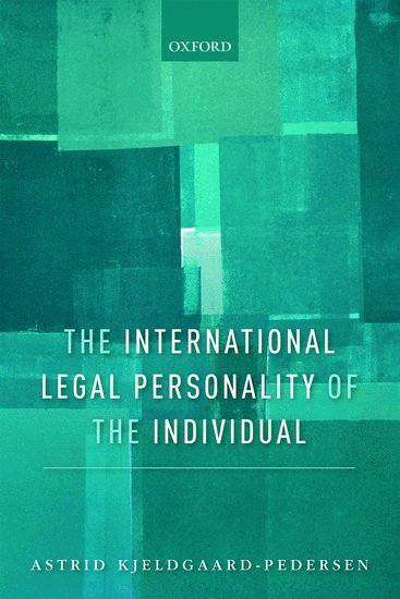 The International Legal Personality of the Individual 1