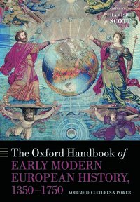 bokomslag The Oxford Handbook of Early Modern European History, 1350-1750
