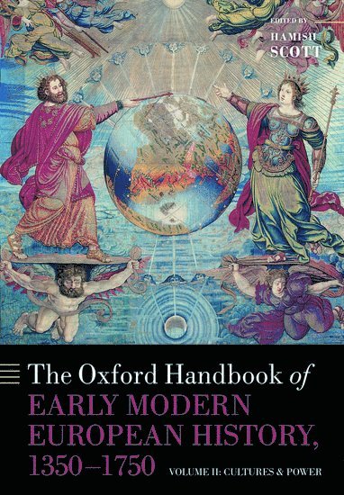 Hamish Scott, University of Oxford) Scott, Hamish (Senior Research Fellow in History, Senior Research Fellow in History - The Oxford Handbook of Early Modern European History, 1350-1750, Häftad