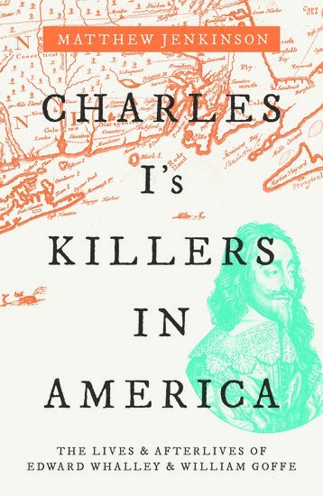 Charles I's Killers in America 1