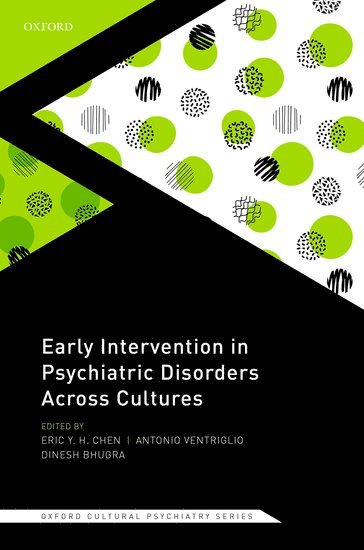 Eric Y. H. Chen, Antonio Ventriglio, Dinesh Bhugra, Hong Kong) Chen, Eric Y. H. (Head and Professor, Head and Professor, Department of Psychiatry, University of Hong Kong, Queen Mary Hospital, Italy) Ventriglio, Antonio (Psychiatrist, Psychiatrist, Department of Mental Health, Department of Clinical and Experimental Medicine, University of Foggia, Foggia, UK) Bhugra, Dinesh (Emeritus Professor of Mental Health and Cultural Diversity, Emeritus Professor of Mental Health and Cultural Diversity, Health Service & Population Research Department, Institute of Psychiatry, King's College London - Early Intervention in Psychiatric Disorders Across Cultures, Inbunden