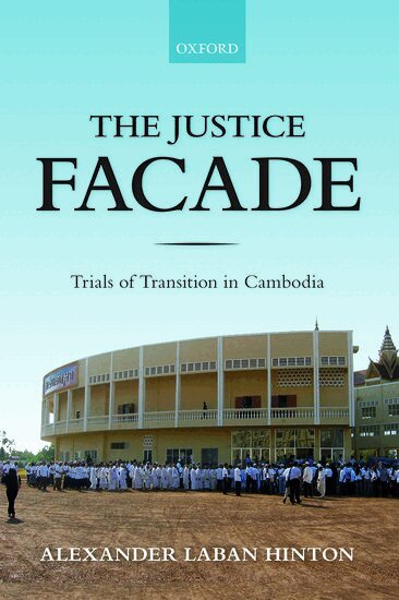 Alexander Hinton - The Justice Facade, Häftad