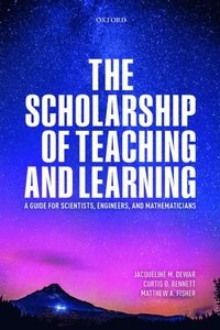 bokomslag The Scholarship of Teaching and Learning