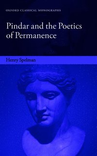 bokomslag Pindar and the Poetics of Permanence