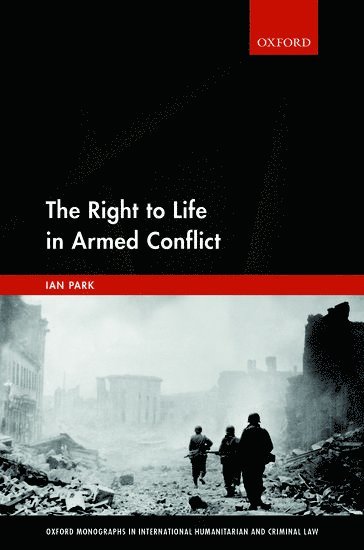 bokomslag Right to Life in Armed Conflict