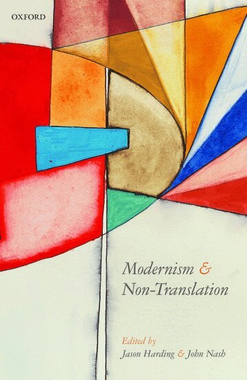 Jason Harding, John Nash - Modernism and Non-Translation, Inbunden