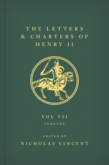 bokomslag Letters and Charters of Henry II, King of England 1154-1189