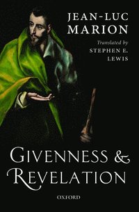 bokomslag Givenness and Revelation