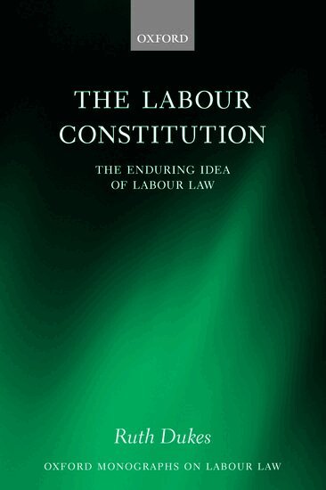 Ruth Dukes - The Labour Constitution, Häftad