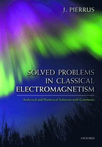 bokomslag Solved Problems in Classical Electromagnetism