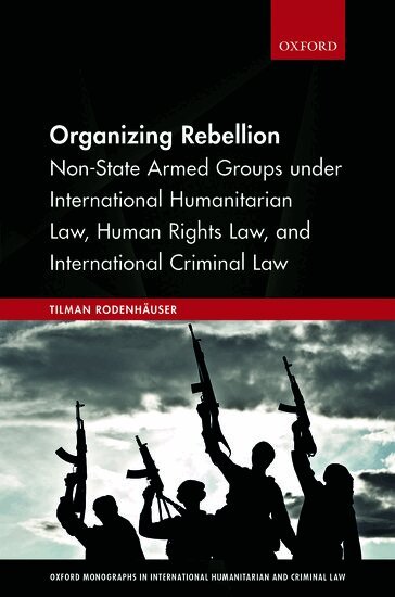 Tilman Rodenhäuser - Organizing Rebellion, Inbunden