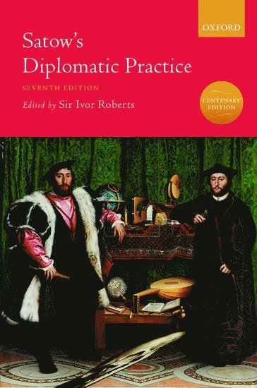 Satow's Diplomatic Practice 1