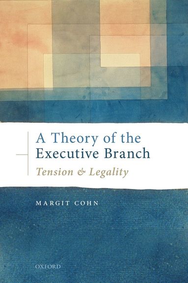 bokomslag Theory of the Executive Branch