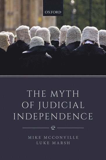bokomslag Myth of Judicial Independence