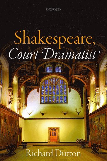 bokomslag Shakespeare, Court Dramatist