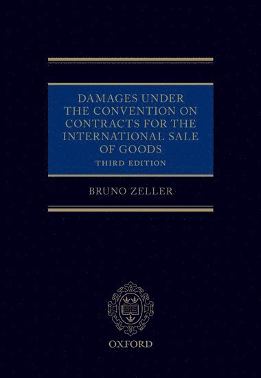 Damages Under the Convention on Contracts for the International Sale of Goods 1