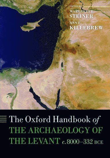 bokomslag The Oxford Handbook of the Archaeology of the Levant
