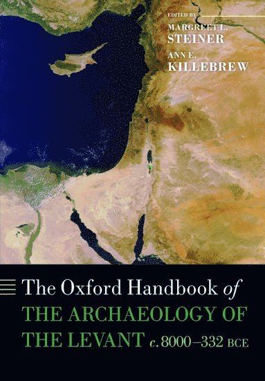 bokomslag The Oxford Handbook of the Archaeology of the Levant