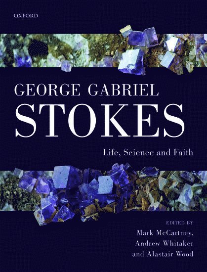 George Gabriel Stokes 1