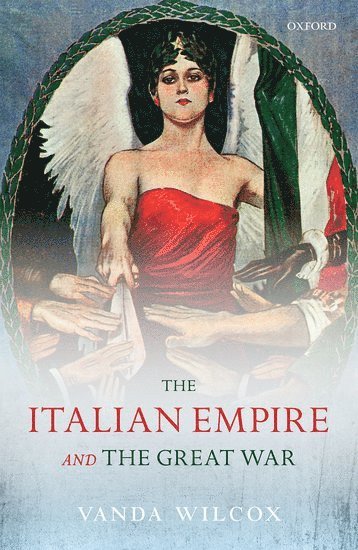 bokomslag Italian Empire and the Great War