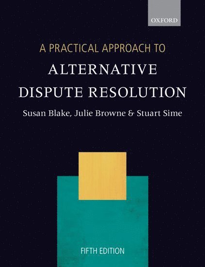 Practical Approach to Alternative Dispute Resolution 1