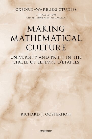 Richard J. Oosterhoff - Making Mathematical Culture, Inbunden