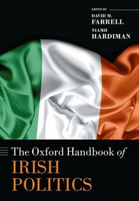 bokomslag The Oxford Handbook of Irish Politics