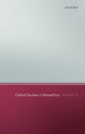 bokomslag Oxford Studies in Metaethics 13