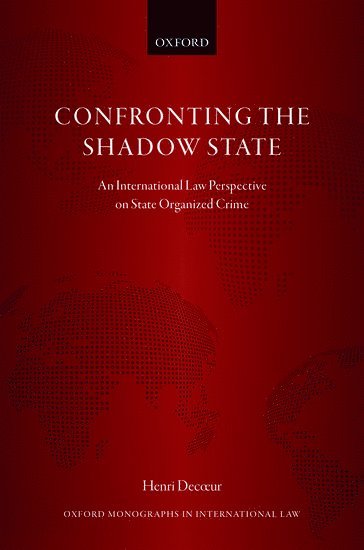Henri Decoeur, Paris Bar Association) Decoeur, Henri (Avocat, Avocat, Decoeur, DECOEUR - Confronting the Shadow State, Inbunden