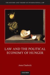 bokomslag Law and the Political Economy of Hunger