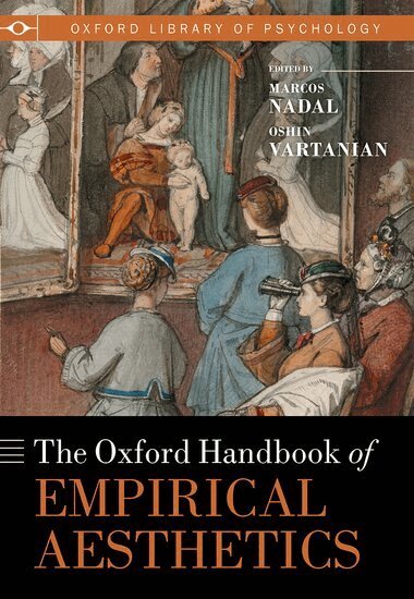 Marcos Nadal, Oshin Vartanian - The Oxford Handbook of Empirical Aesthetics, Inbunden