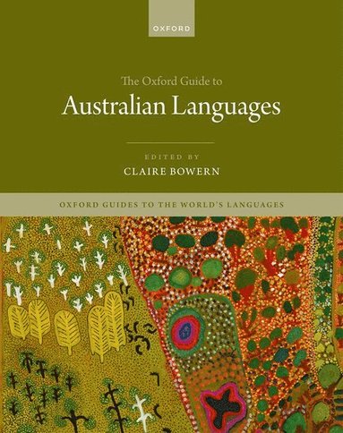bokomslag The Oxford Guide to Australian Languages
