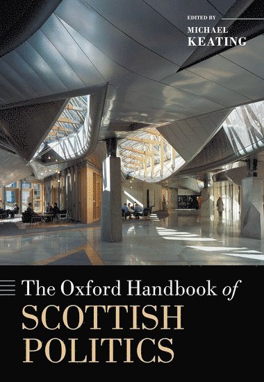 The Oxford Handbook of Scottish Politics 1