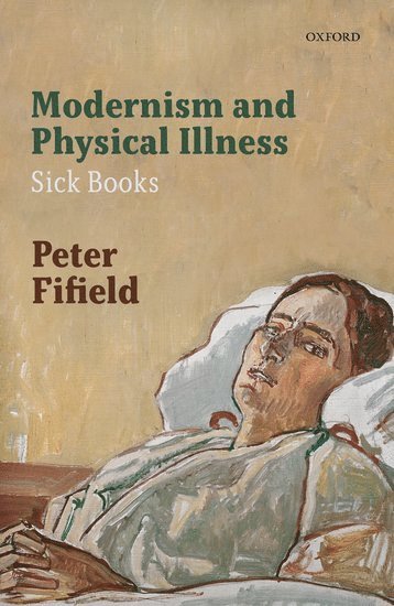 Modernism and Physical Illness 1