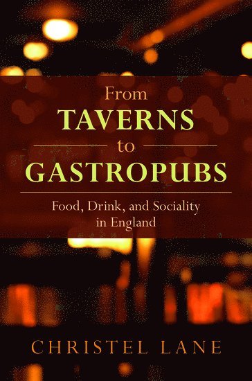 From Taverns to Gastropubs 1