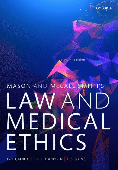 bokomslag Mason and McCall Smith's Law and Medical Ethics