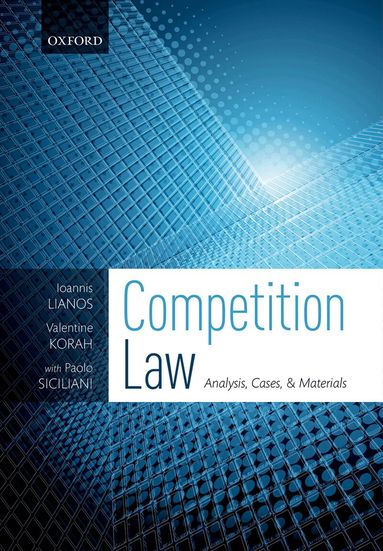 Ioannis Lianos, Valentine Korah, Paolo Siciliani - Competition Law, Häftad