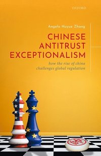 bokomslag Chinese Antitrust Exceptionalism