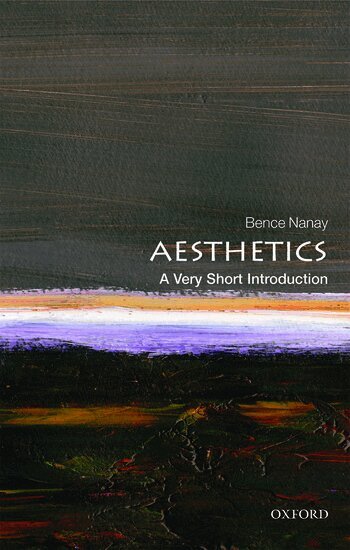 Bence Nanay - Aesthetics, Häftad