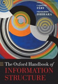 bokomslag The Oxford Handbook of Information Structure