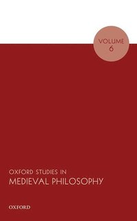 bokomslag Oxford Studies in Medieval Philosophy Volume 6