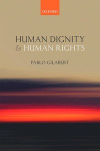 bokomslag Human Dignity and Human Rights