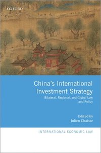 bokomslag China's International Investment Strategy
