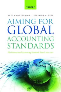 bokomslag Aiming for Global Accounting Standards