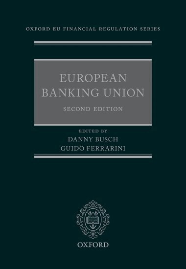 Danny Busch, Guido Ferrarini - European Banking Union, Inbunden