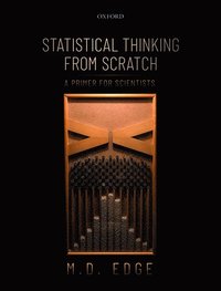 bokomslag Statistical Thinking from Scratch