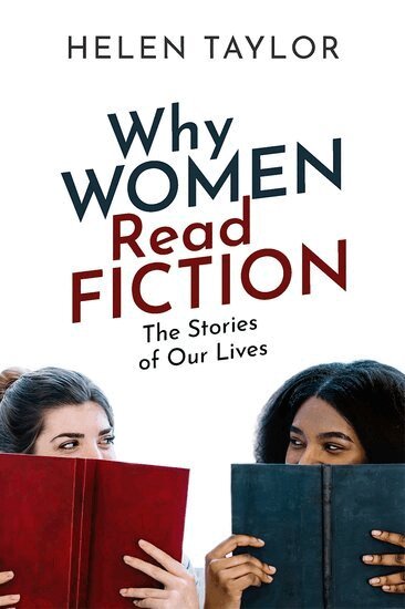 Helen Taylor - Why Women Read Fiction, Häftad