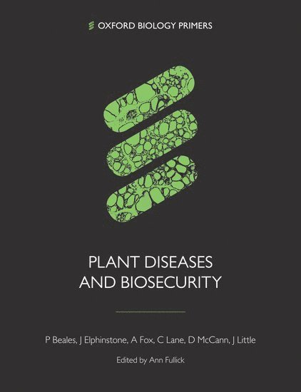 Plant Diseases and Biosecurity 1