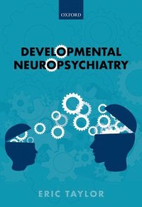 bokomslag Developmental Neuropsychiatry