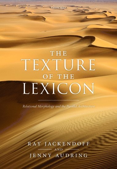 The Texture of the Lexicon 1